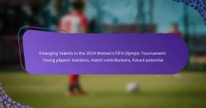 featured-image-emerging-talents-in-the-224-womens-fifa-olympic-tournament-young-players-statistics-match-contributions-future-potential