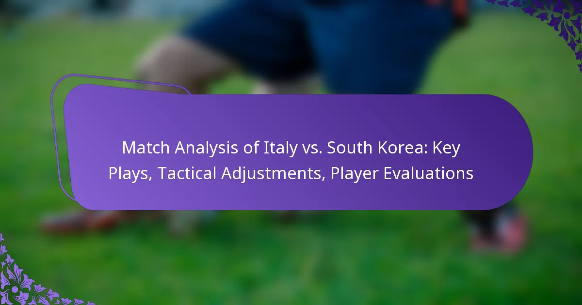 featured-image-match-analysis-of-italy-vs.-south-korea-key-plays-tactical-adjustments-player-evaluations